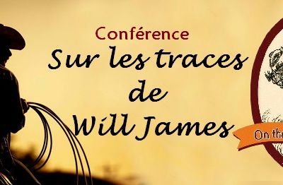 Sur les traces de Will James : un Québécois devenu un cowboy populaire aux États-Unis