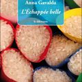 L'Echappée Belle - Anna Gavalda - La Dilettante