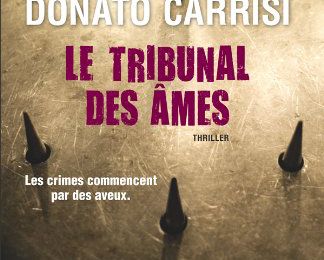 Le tribunal des âmes - Donato Carrisi