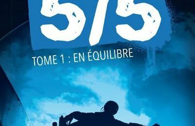 "Les 5/5 : en équilibre" tome 1 d'Anne Plichota & Cendrine Wolf aux Éditions XO Jeunesse