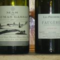 Les Premières 2011 (J M Alquier : Faugères) et Daumas Gassac 2005