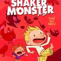 Shaker Monster, Tome 1 : Tous aux abris ! de Mathilde Domecq & Mr Tan