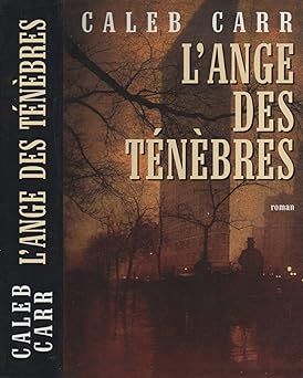 L'ange des ténèbres de Caleb Carr