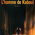 BANNEL Cédric / L'homme de Kaboul.