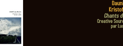 Daunik Lazro, Kristoff K. Roll : Chants du milieu (Creative Sources, 2013)