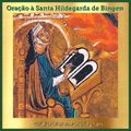 Oração à Santa Hildegarda de Bingen