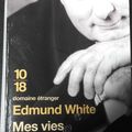 Edmund White : “Mes vies”