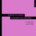 "Sophie Fillières, l’endroit de l’envers" / HOMMAGE A LA CINEASTE DES PAS DE COTE