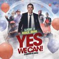Dj 4Sho & Barack Obama "Yes we can !(Change is here)"