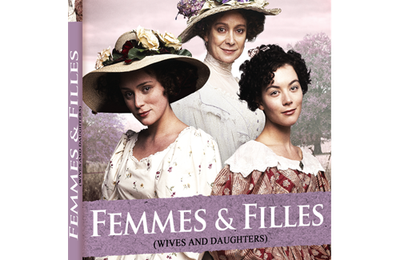 #Séance de rattrapage : Femmes & Filles (Wives & Daughters)