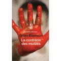 ~ La confrérie des mutilés, Brian Evenson