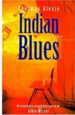 Indian Blues de Sherman Alexie