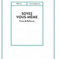 ~ Soyez vous-même, Côme de Bellescize