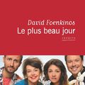 David Foenkinos - Le plus beau jour