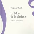Virginia Woolf - La Mort de la Phalène