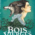 Le bois des  vierges : tome 1 /dufaux § tillier
