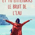 Et tu entendras le bruit de l'eau, Sophie Jomain