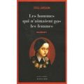 Millenium Les hommes qui n'aimaient pas les femmes - Stieg LARSSON