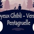 Joyeux Ghibli-versaire Pentagruelle !