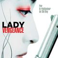 Trilogie de la Vengeance : Lady Vengeance