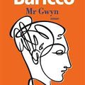 Mr Gwyn- Alessandro Barrico