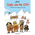~ Silex and the city, t. 2 : Réduction du Temps de Trouvaille - Jul