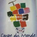 05 - Ligue Corse Foot - Album N°236 - Affiches Coupe du Monde 1998