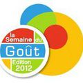 La Semaine du Gout- 2012