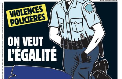 Violences policières, on veut l'égalité - Charlie Hebdo N°1454 - 3 juin 2020