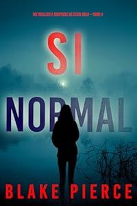Si normal - de Blake Pierce