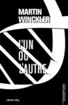 L'un ou l'autre de Martin Winckler