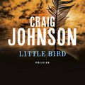Little bird de Craig Johnson