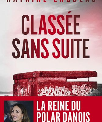Classée sans suite de Katrine Engberg