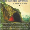 Le clan de l'ours des cavernes (Jean M. Auel / Les enfants de la Terre)