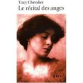 Le Récital des anges -=- Tracy Chevalier