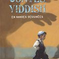 Contes Yiddish en BD, Petit à Petit, 2009.
