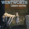 Liaisons secrètes, de Patricia Wentworth