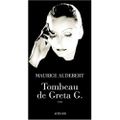 Tombeau de Greta G. ---- Maurice Audebert