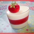 Panna cotta à la vanille et à la fraise