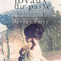 Les joyaux du passé [Lark Cove Tome 4] Devney Perry