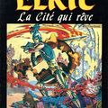 Arédit Marvel Elric La cité qui rêve
