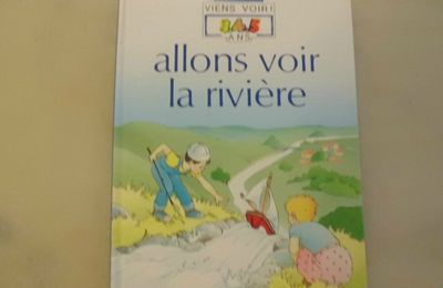 allons voir la rivère, André Pozner, collection viens voir 3,4,5 ans, éditions Nathan 1987