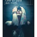 Celle qui parle aux morts