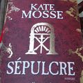 Sépulcre - Kate Mosse
