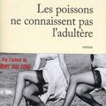 Les Poissons ne connaissent pas l'adultère de Carl Aderhold