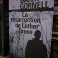 La Résurrection de Luther Grove, de Barry Gornell