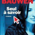 Seul à savoir de Patrick Bauwen