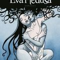 Eva Medusa - Intégrale - Scénariste Antonio Segura Dessinateur Ana Mirallès