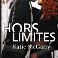 [CHRONIQUE] Hors limites, tome 1 de Katy McGarry