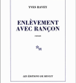 ENLEVEMENT AVEC RANCON d'Yves RAVEY